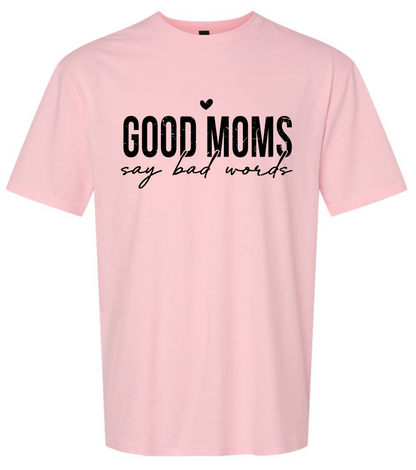 Good Moms Say Bad Words